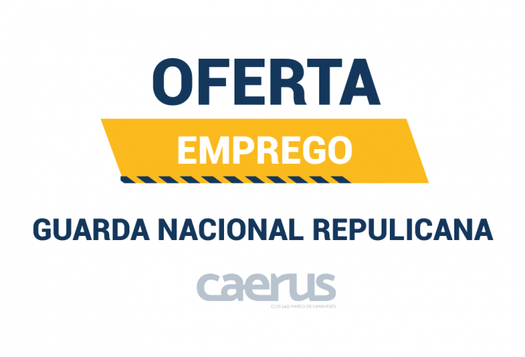 Oferta de Emprego GNR – Admissão ao Curso de Formação de Guardas