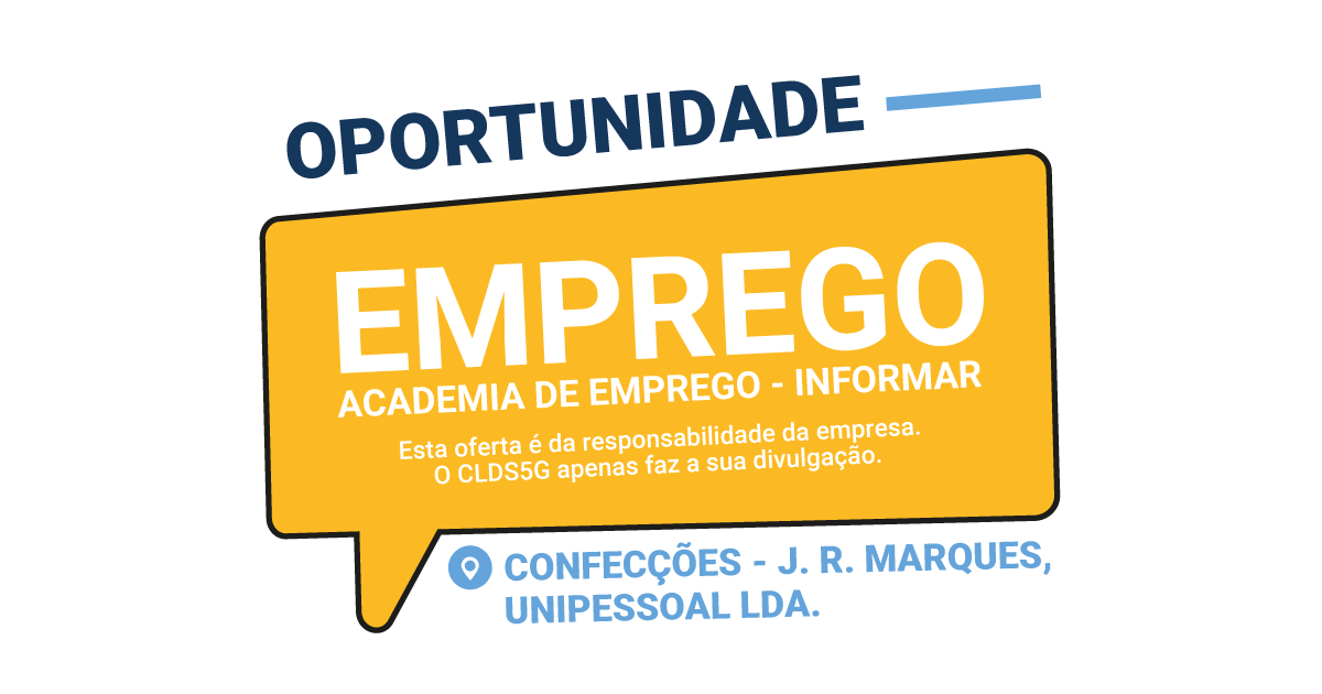 Oportunidade de emprego – Confecções JR Marques Unipessoal Lda – Costureira