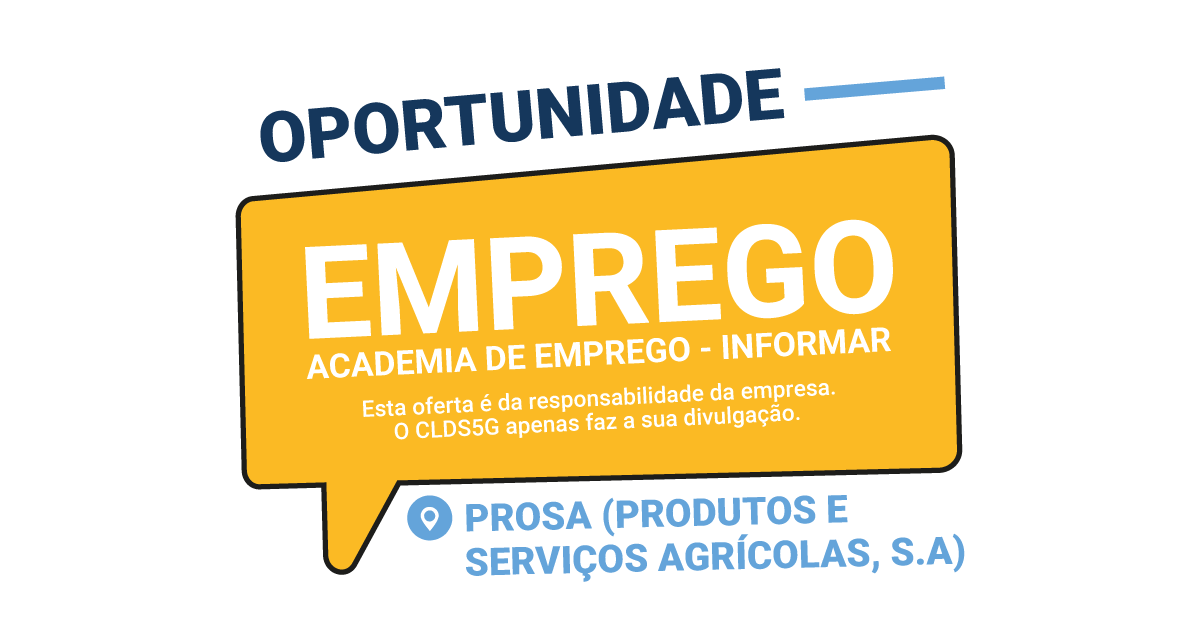 Oportunidade de emprego – Prosa (Produtos e Serviços Agrícolas, S.A) – Embalador (m/f)