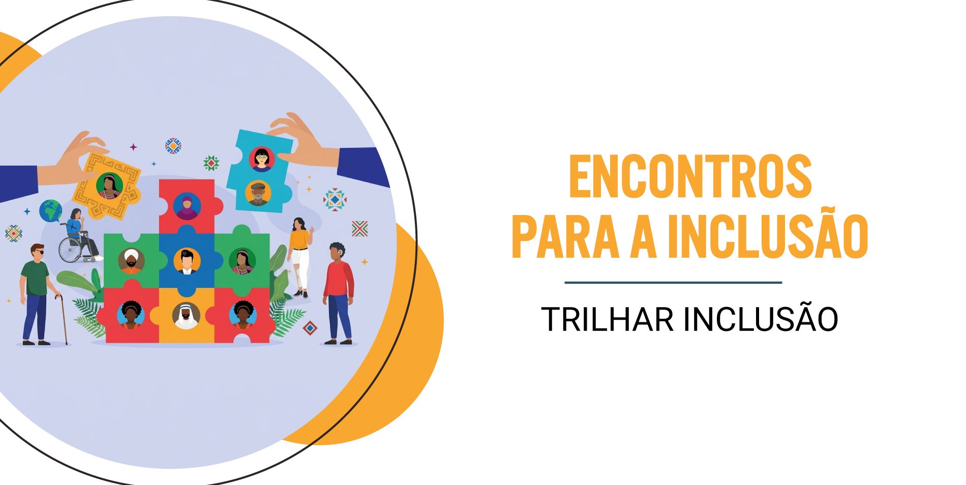 Trilhar Inclusão – Encontros para a Inclusão